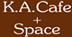 K.A.Cafe + Space
